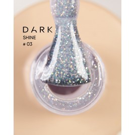 DARK PRO BASE SHINE 03, 15 МЛ